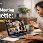 Virtual Meeting Etiquette